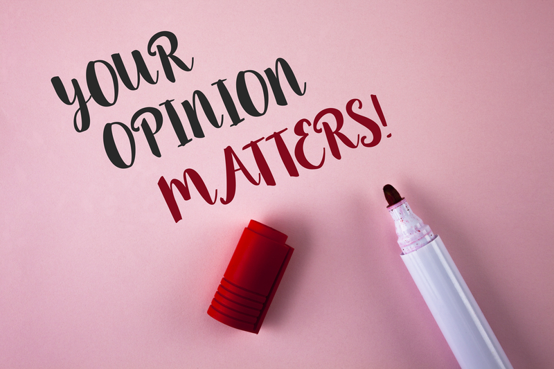 your opinion matters